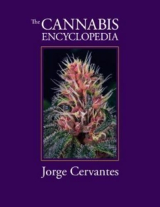 Jorge Cervantes – The Cannabis Encyclopedia